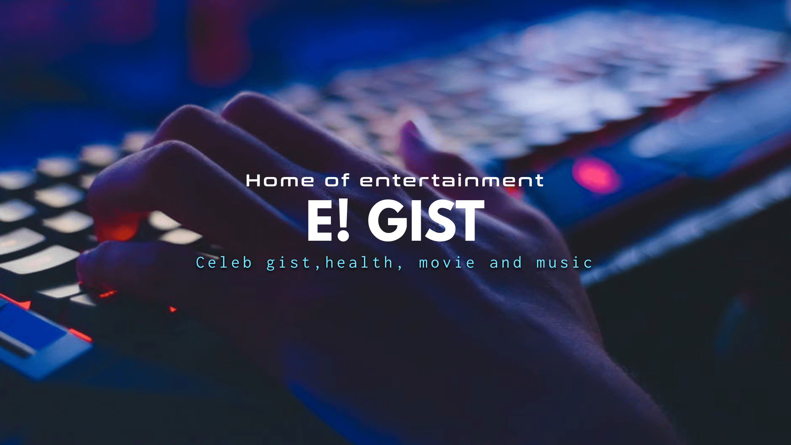 E! Gist