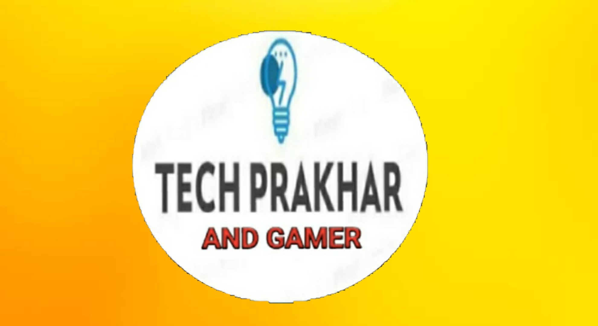 Tech Prakhar and Gamer