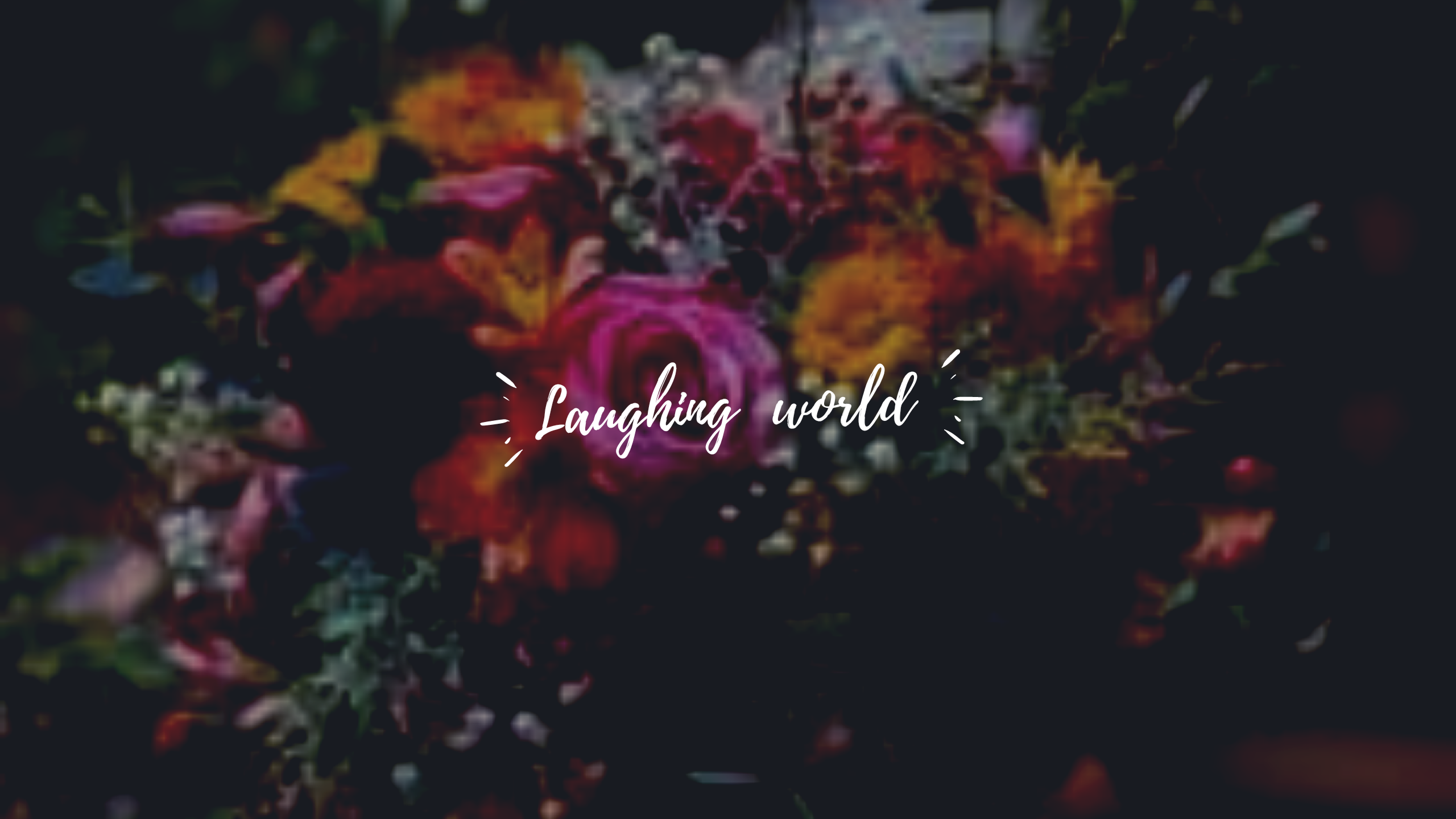 Laughing world