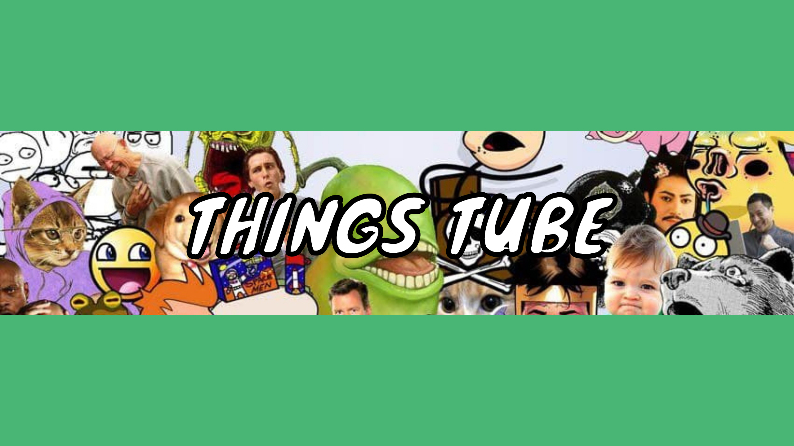 Things Tube