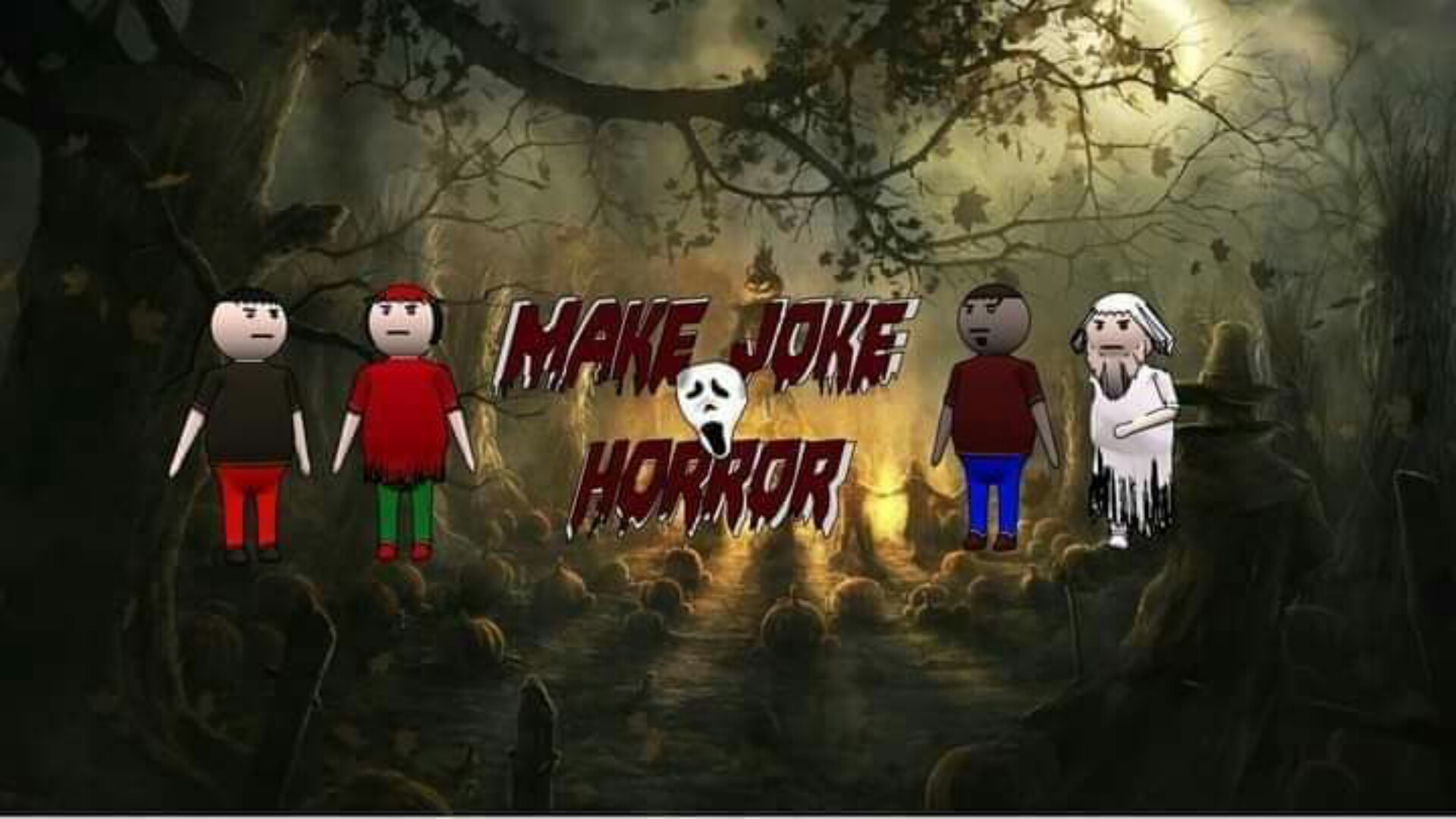 MAKE JOKE HORROR