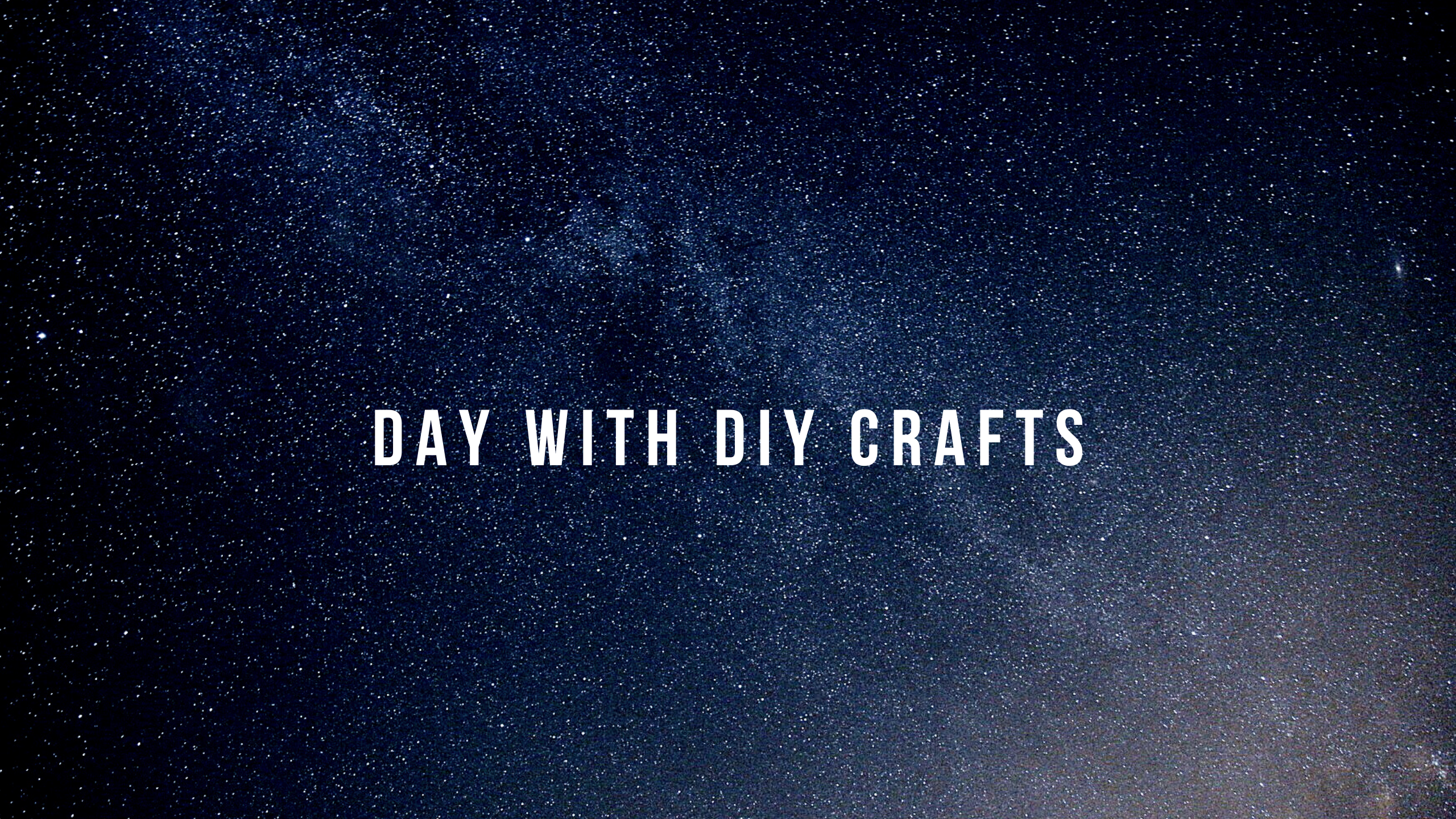 Day with DIY CRAFTS