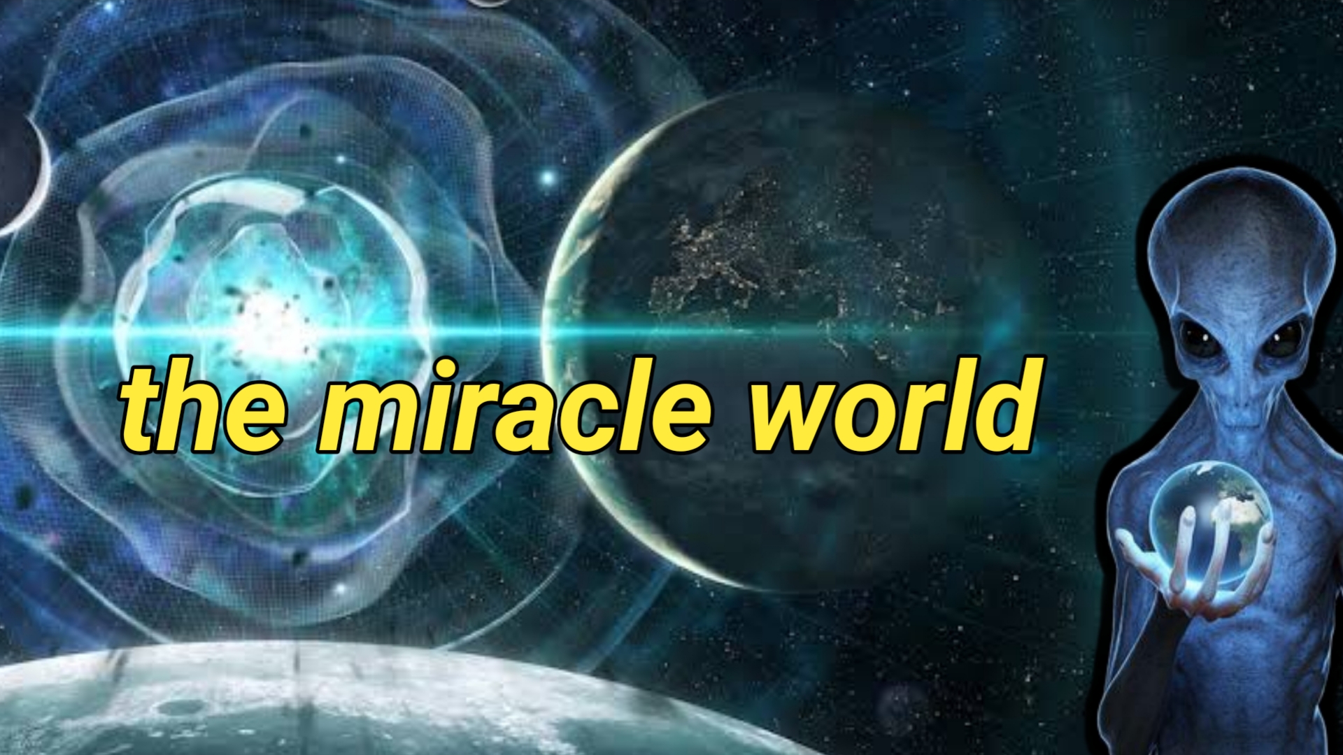 The Miracle World