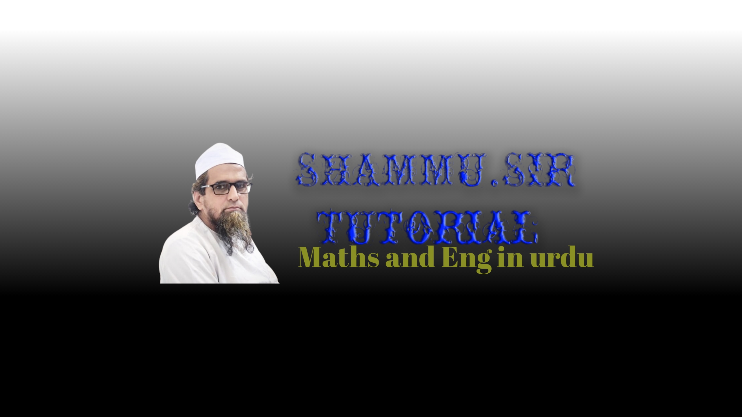 Shammu sir Tutorials