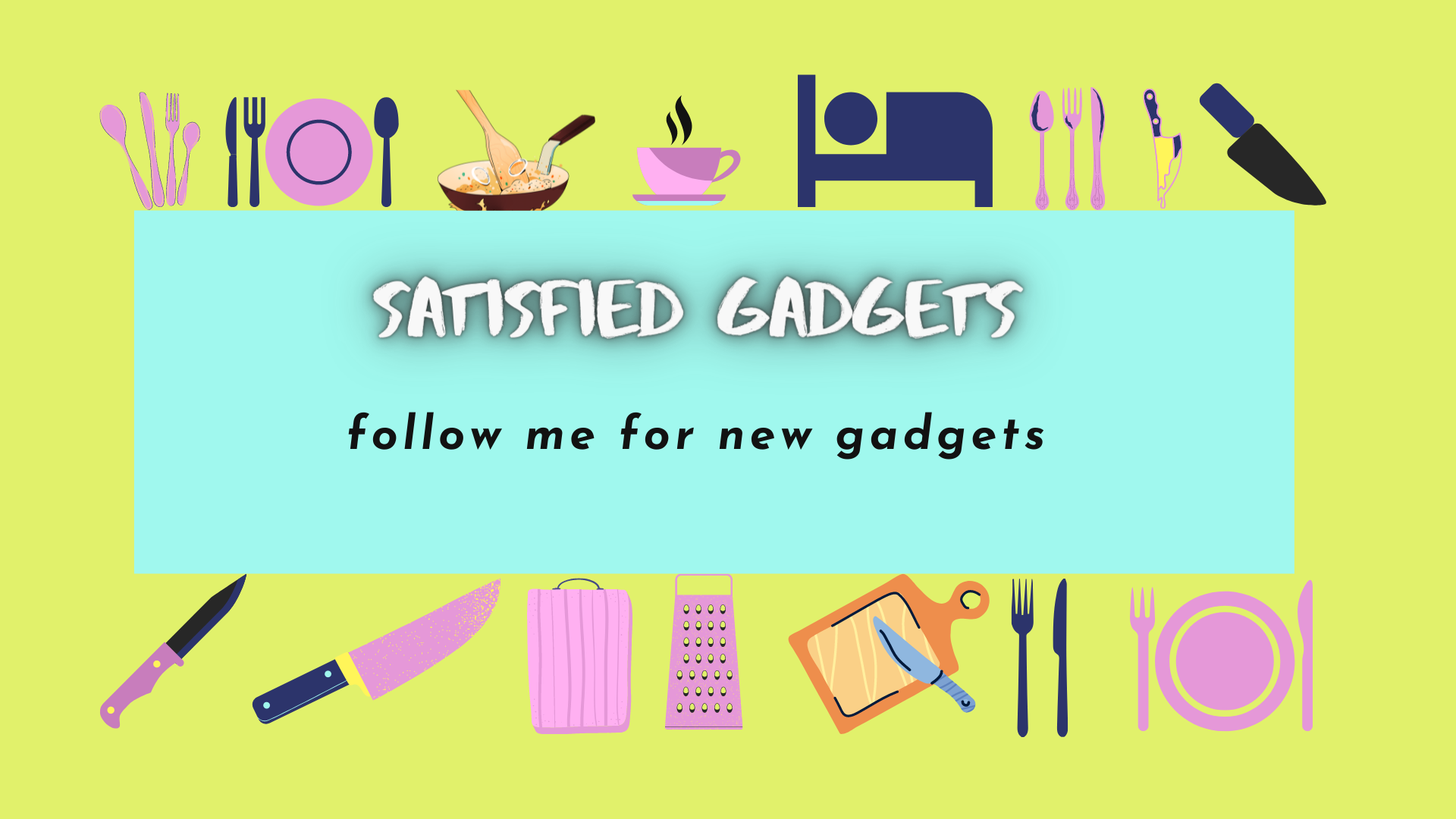 Satisfied Gadgets