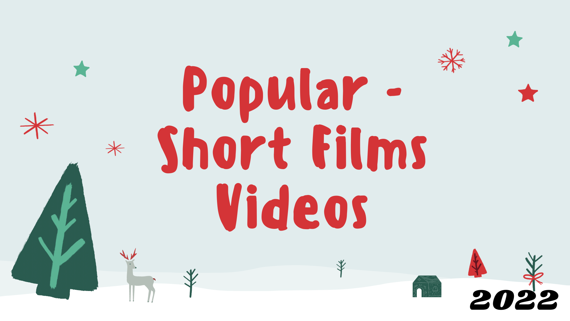 Popular - Short Films Videos