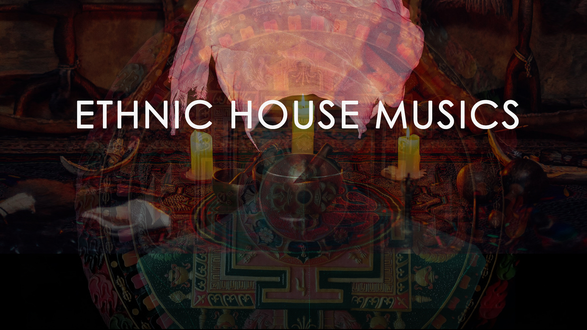 Ethnic House Musics
