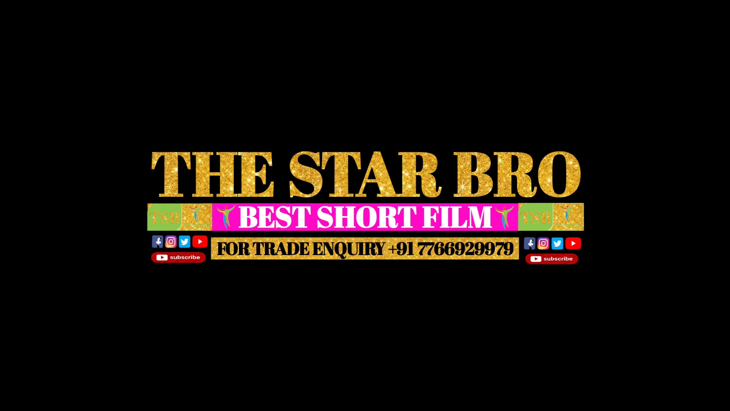 {THE STAR BRO}