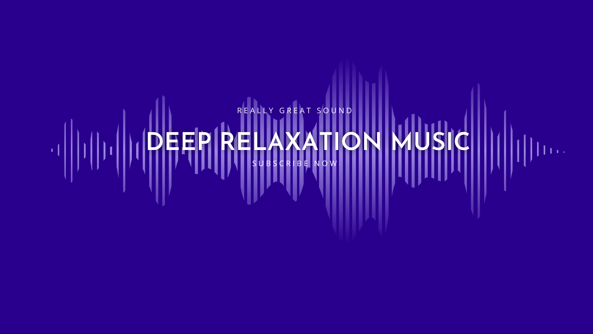 Deep Relaxation Music