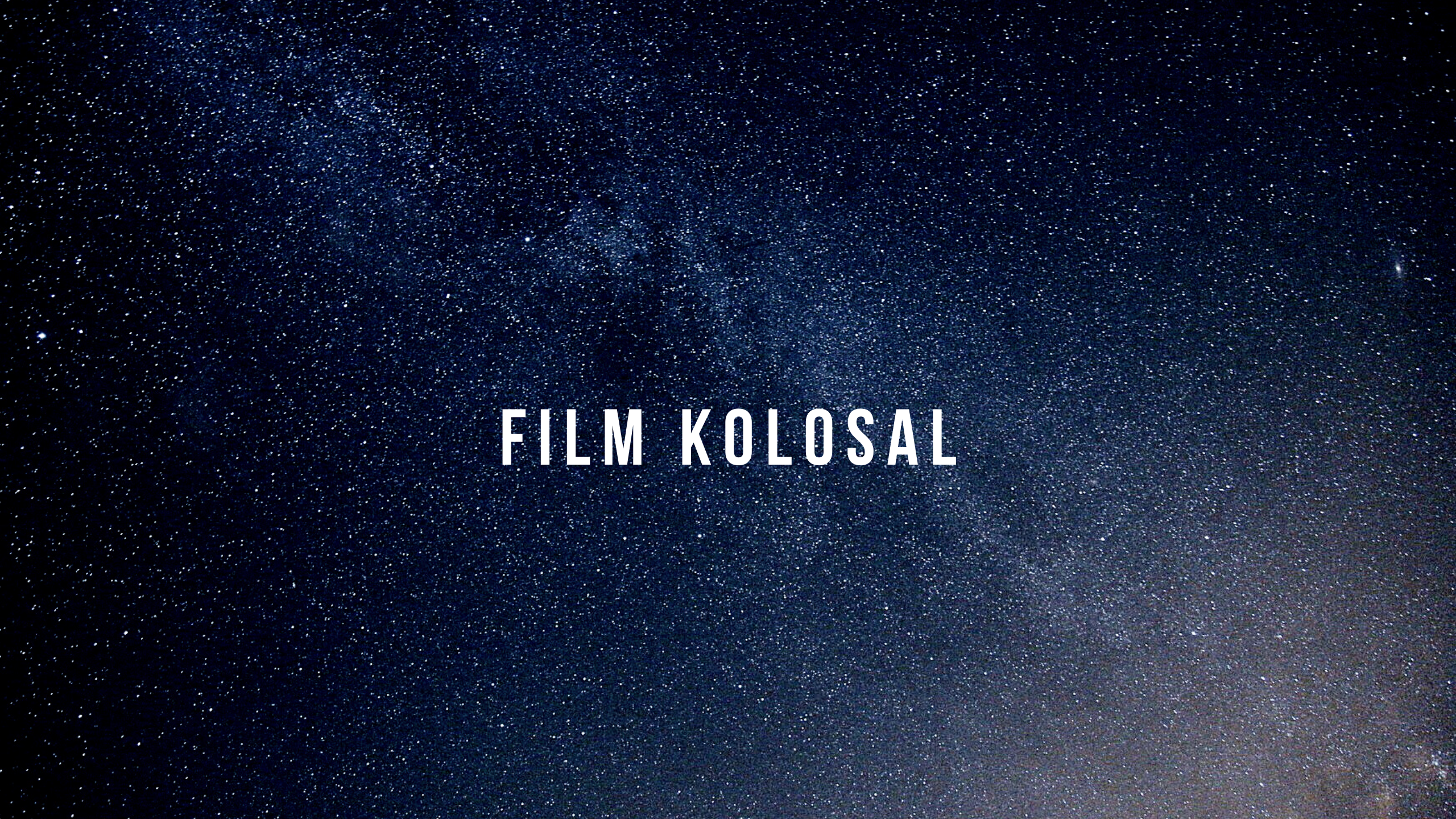 Film Kolosal