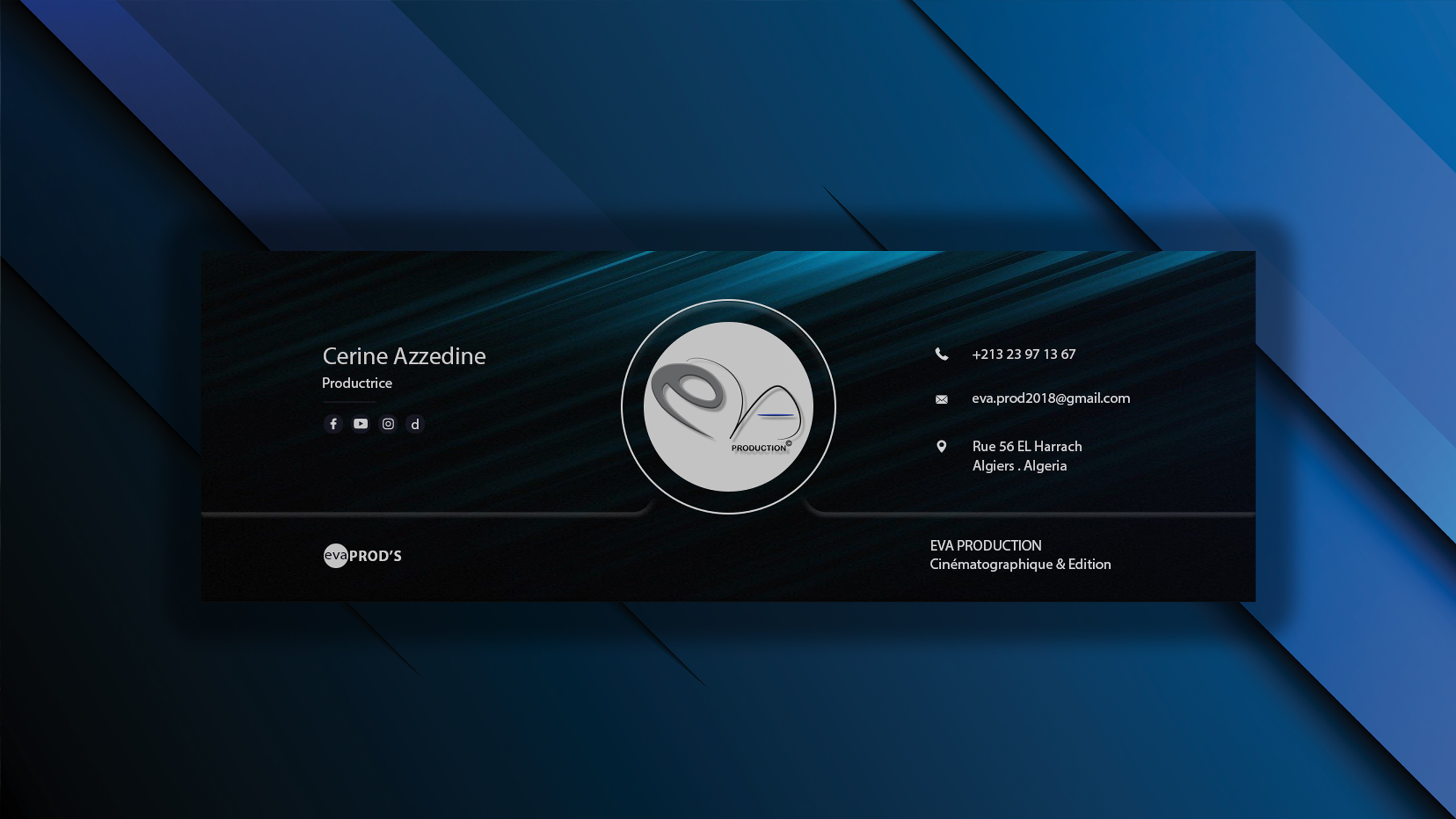 Eva Production & Edition