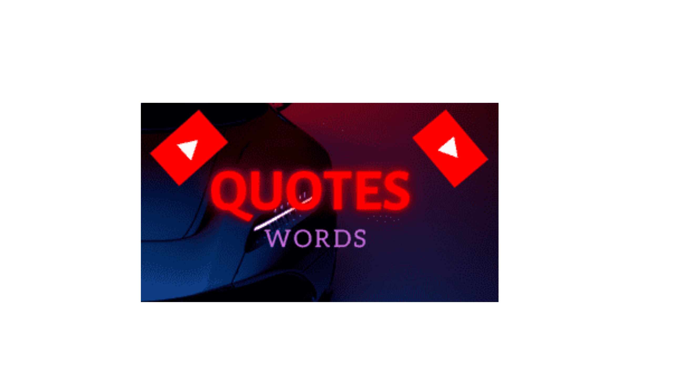 QUOTES WORDS