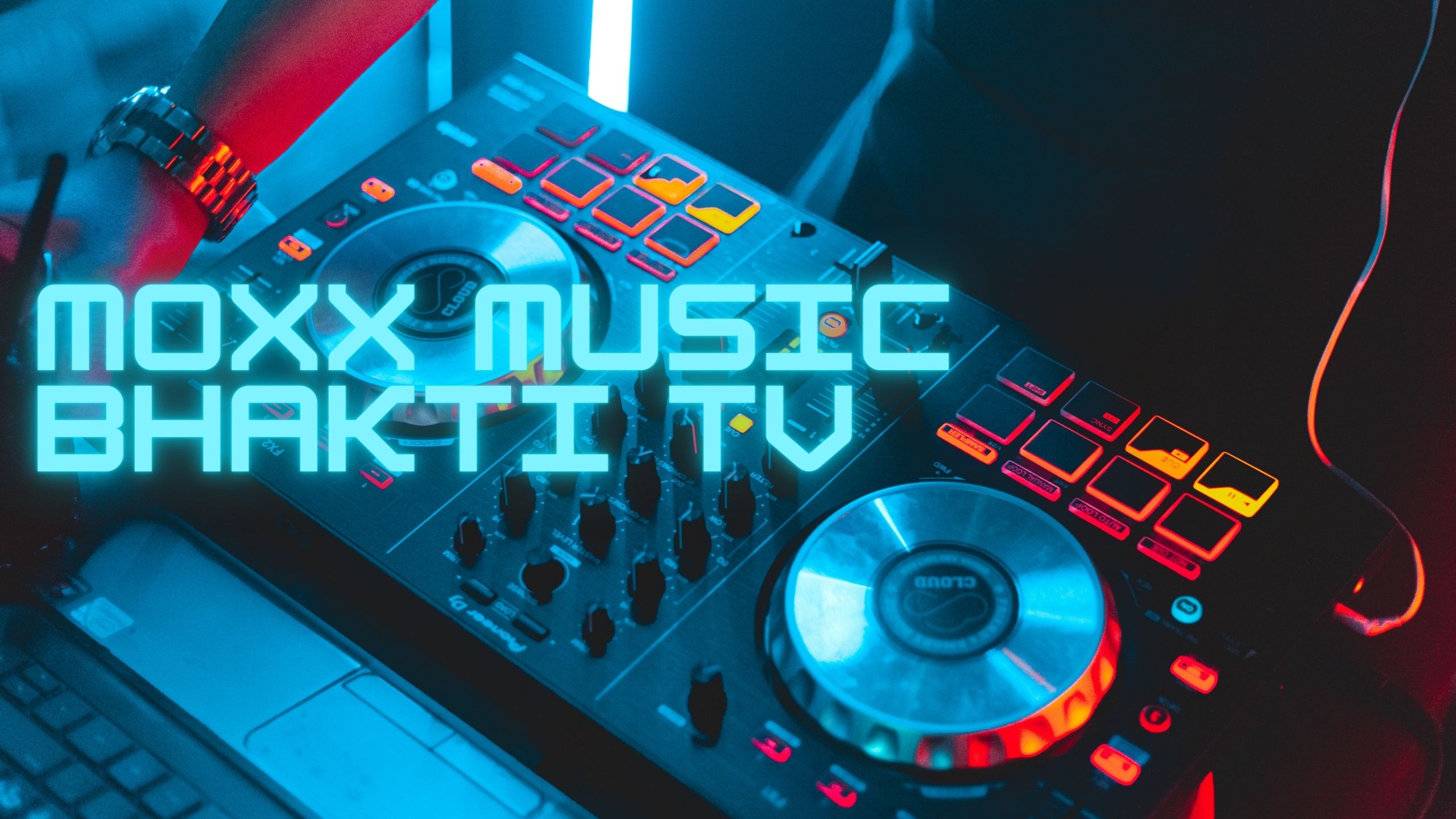 MOXX MUSIC  BHAKTI TV