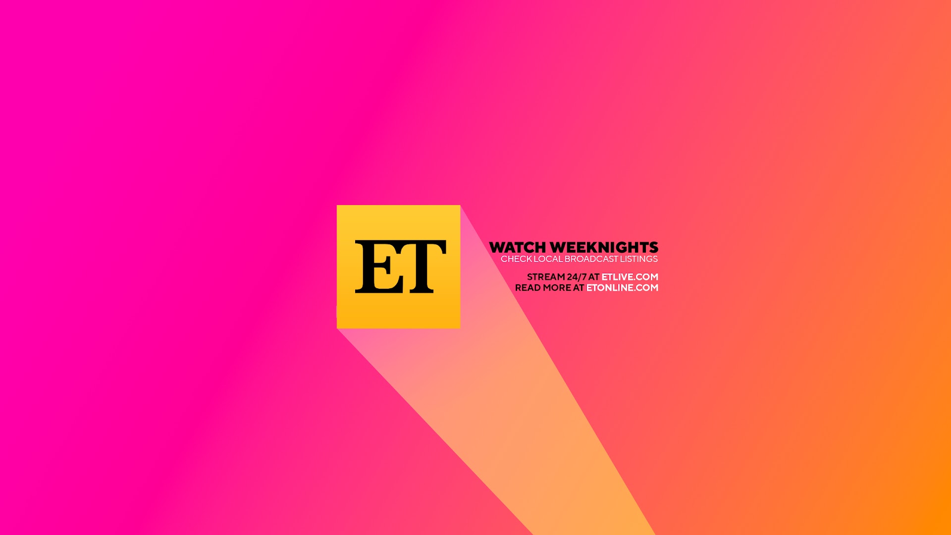 Entertainment Tonight [ET]