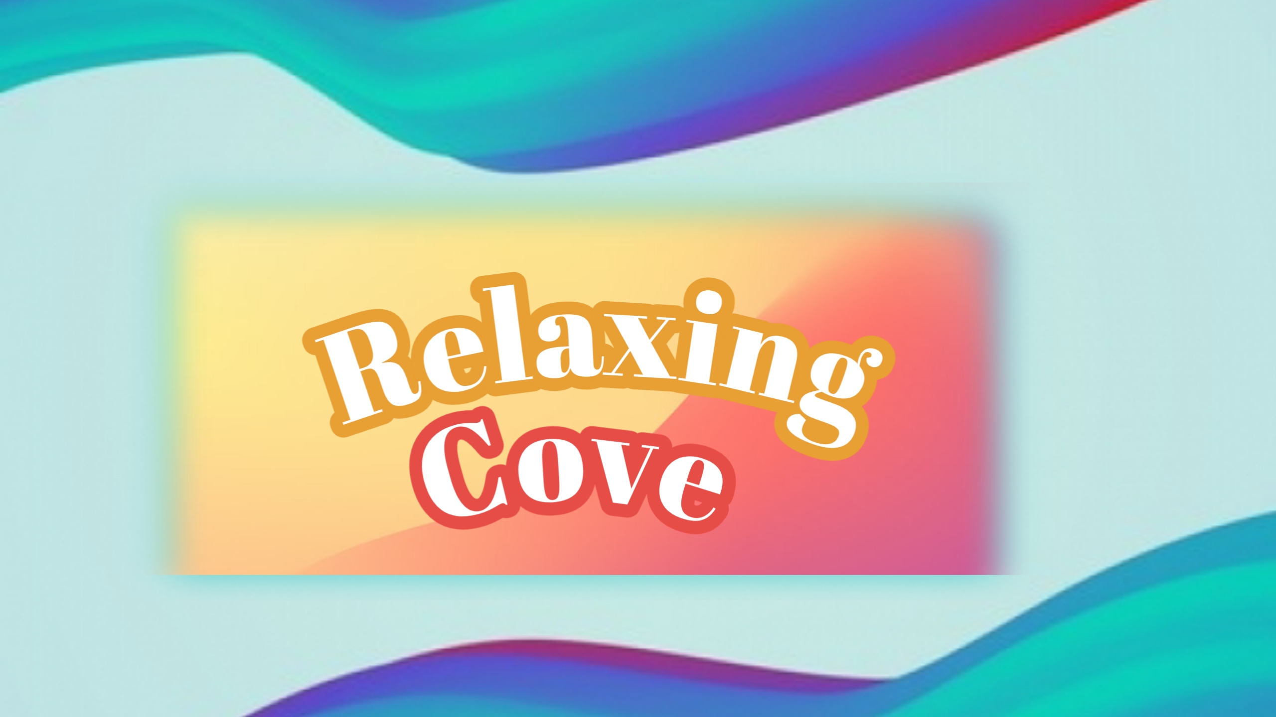 Relaxing Cove