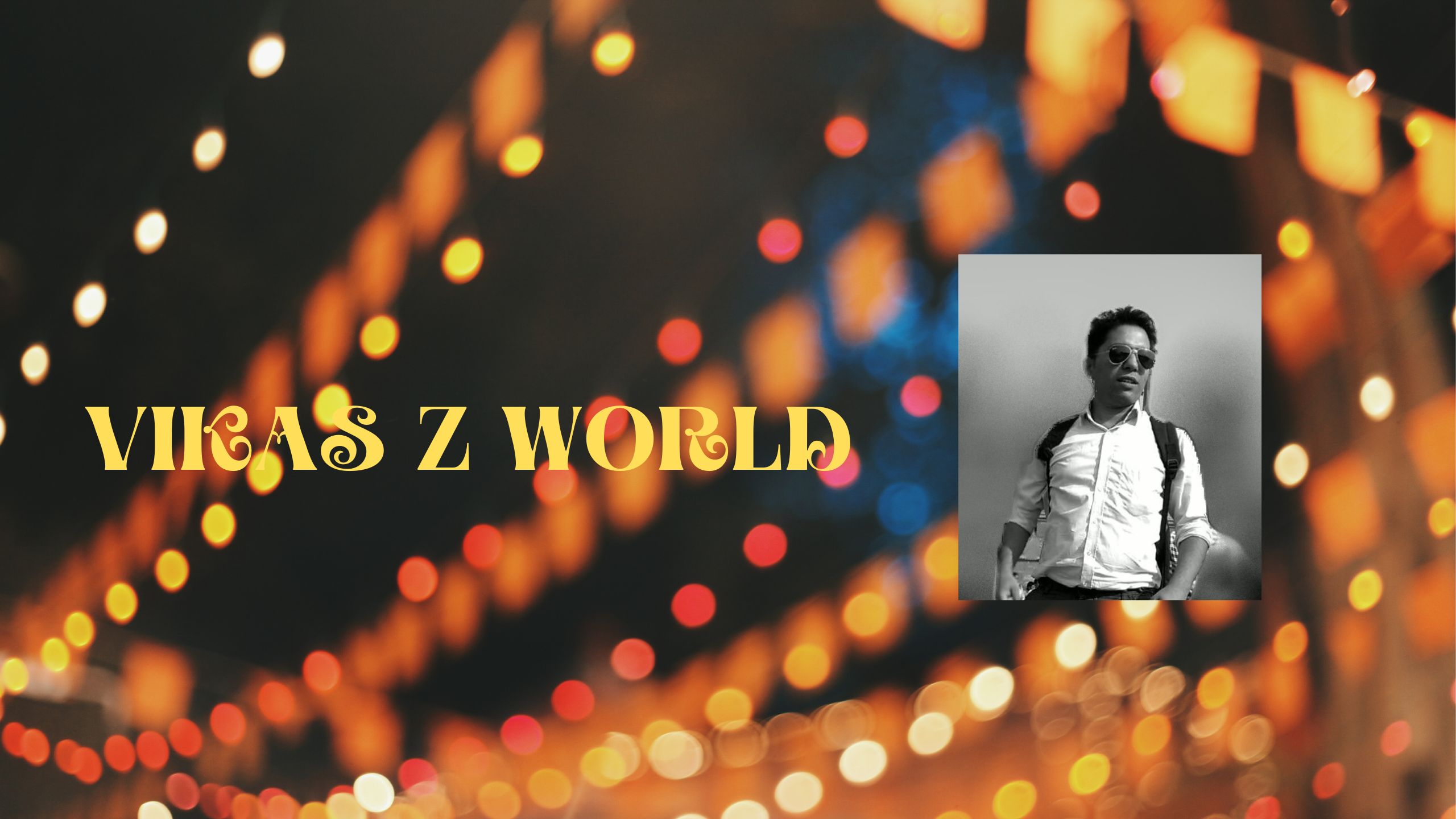 Vikas Z World