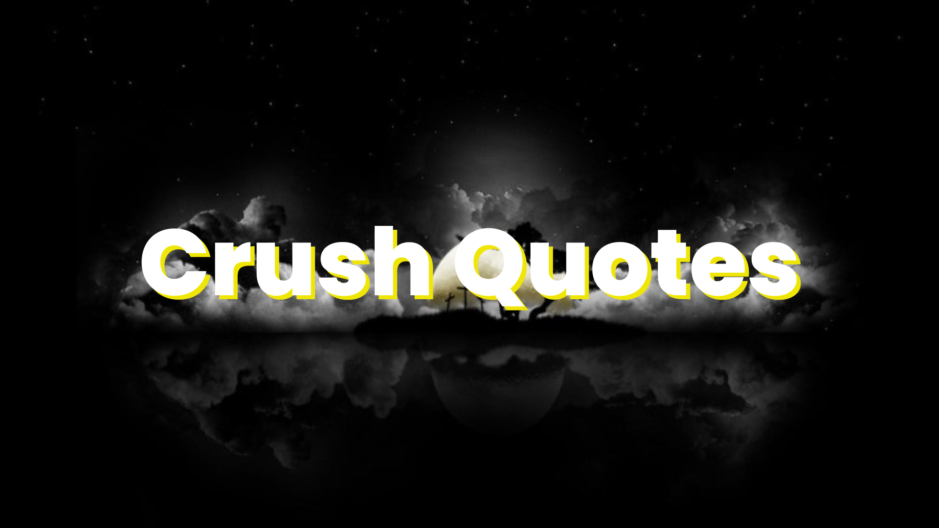 Crush Quotes