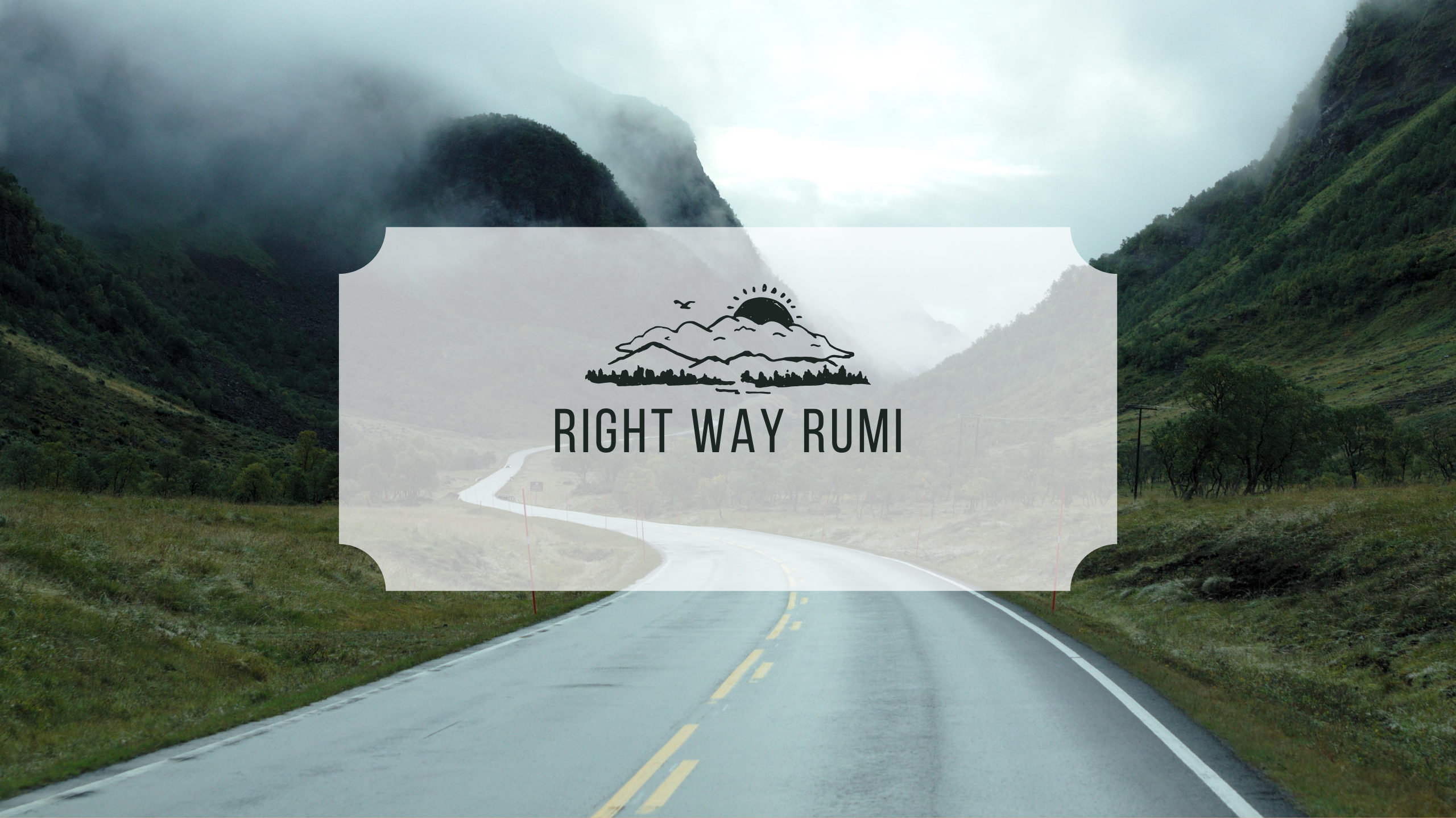 Right Way Rumi