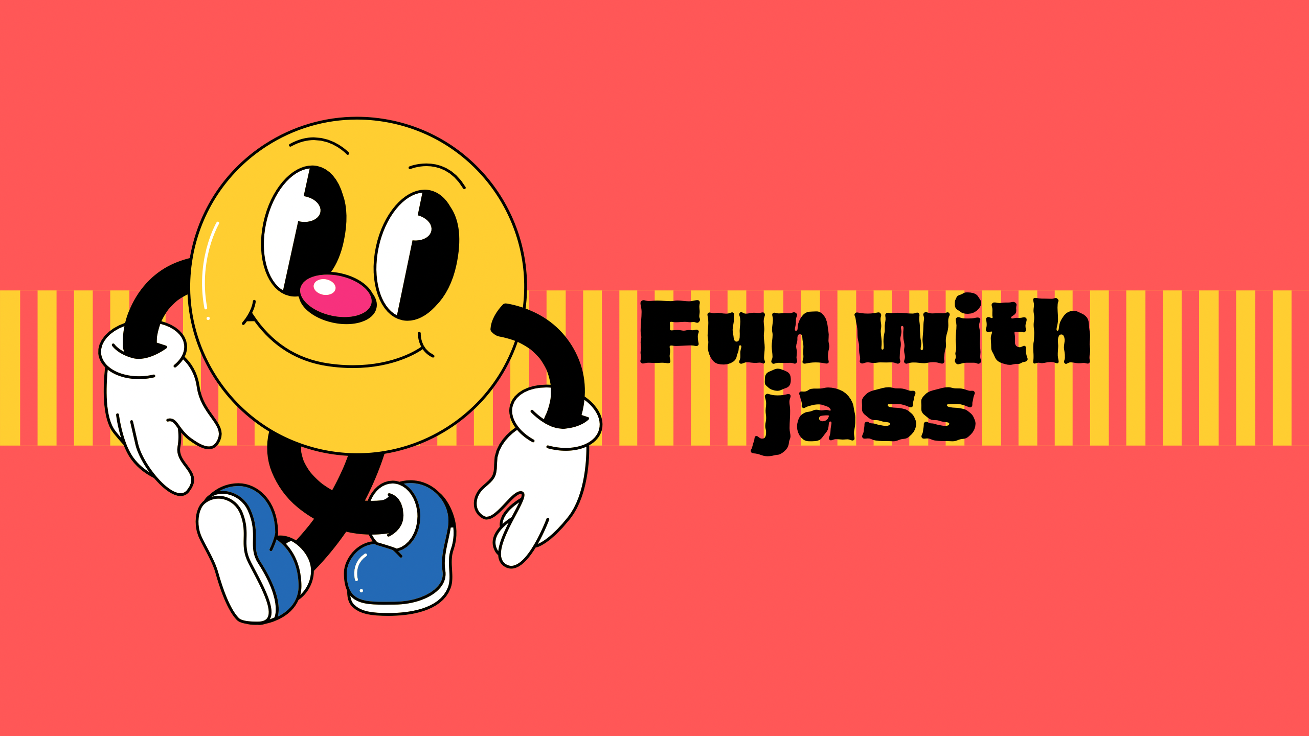 Fun with jass