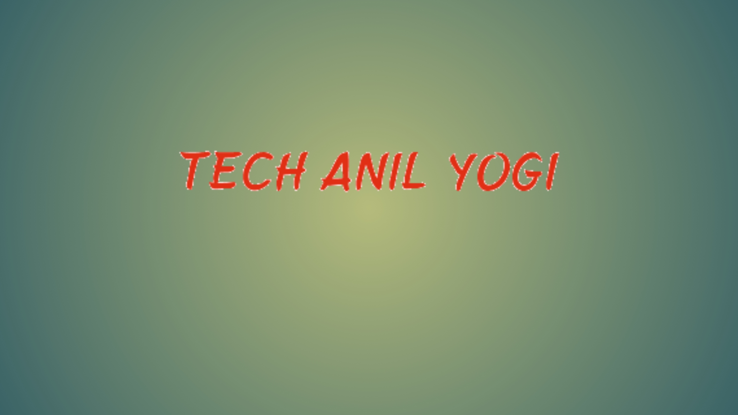 Tᴇᴄʜ Aɴɪʟ Yᴏɢɪ