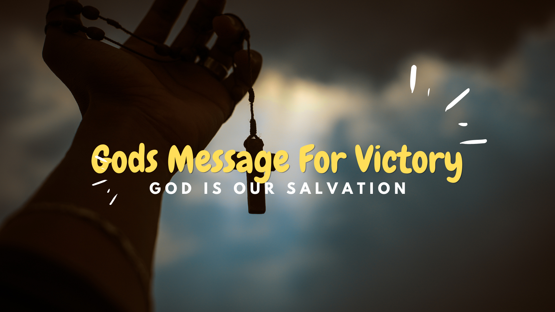 God's Message For Victory