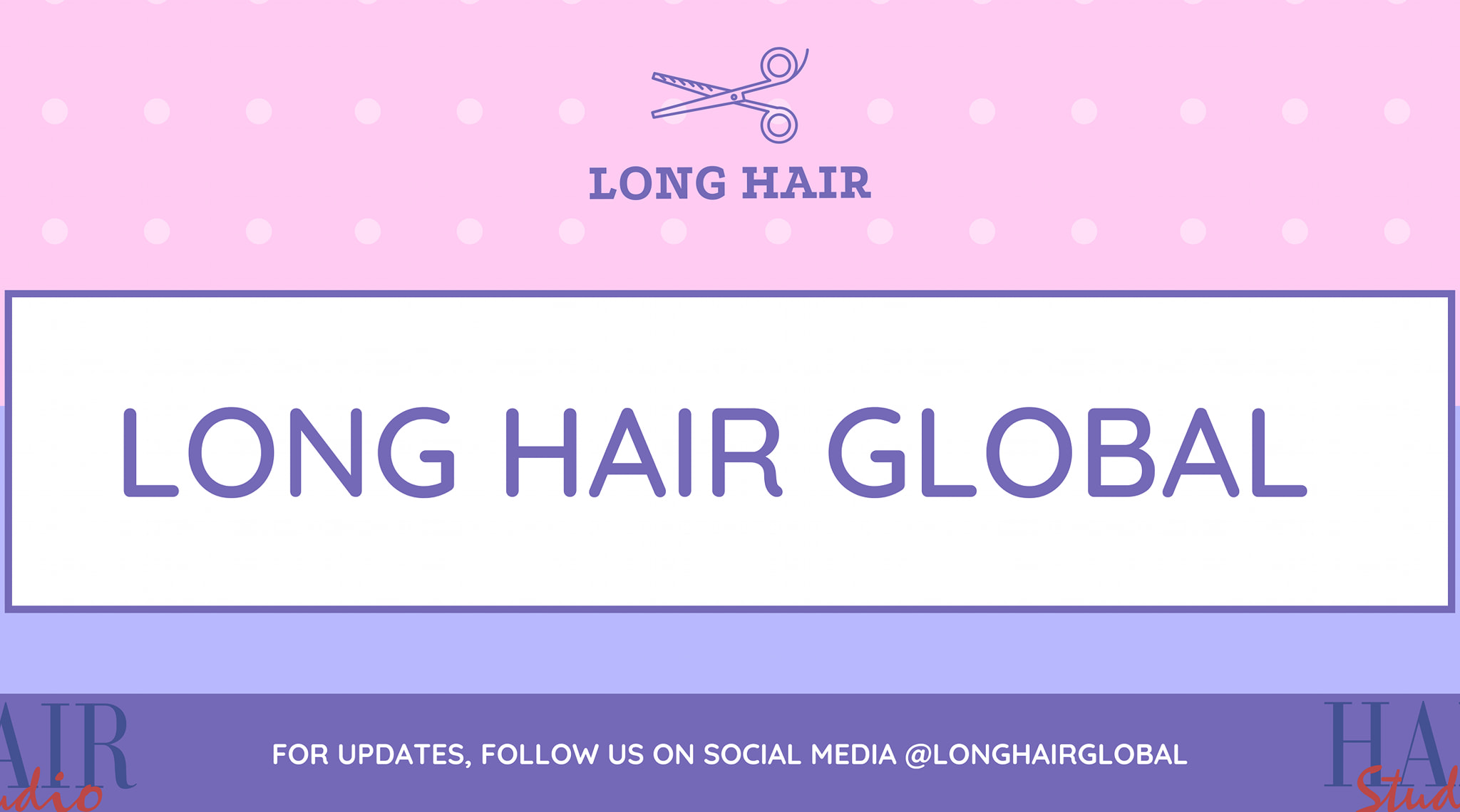 LONG HAIR GLOBAL