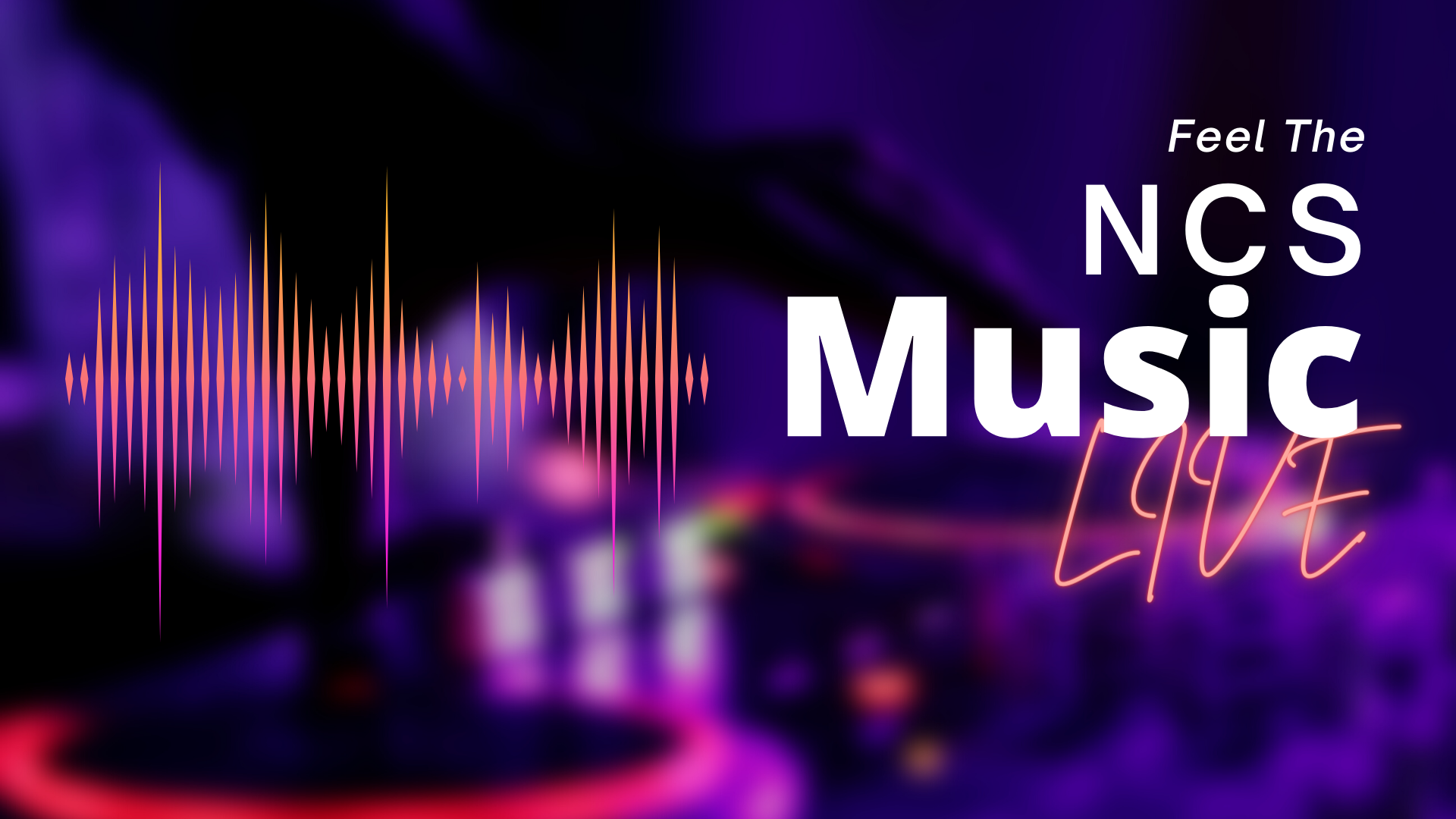 NCS MUSIC  LIVE