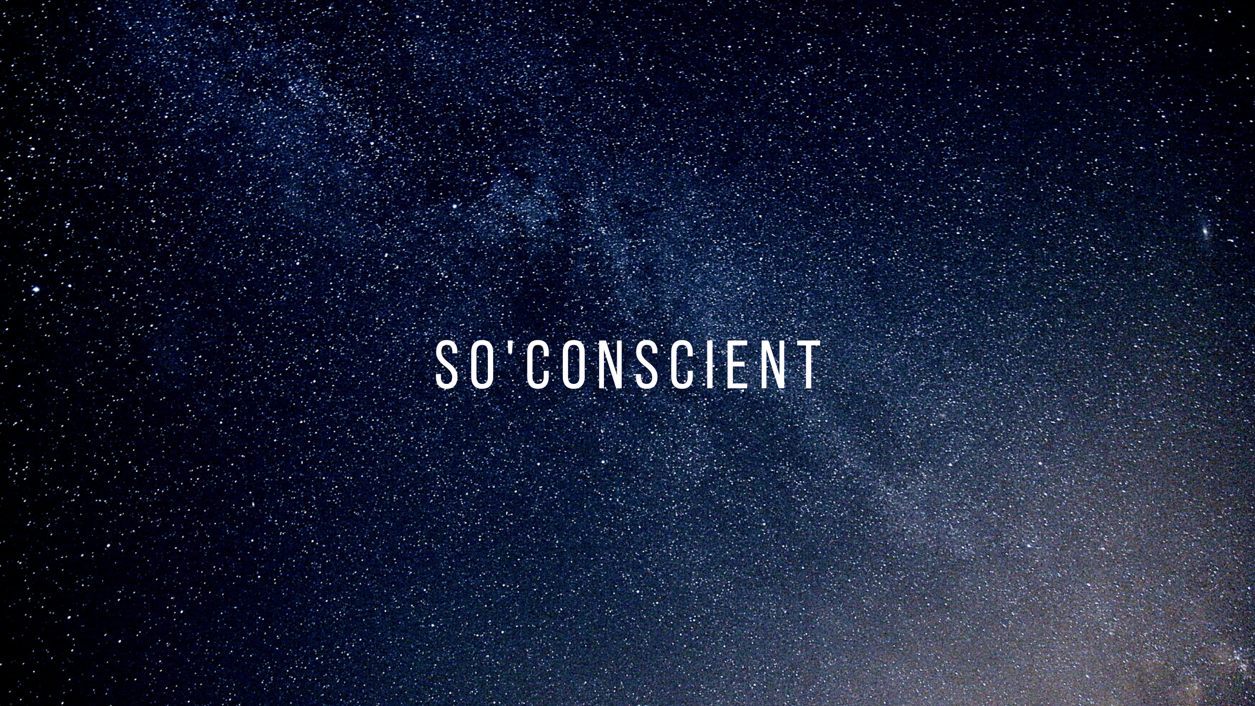 So'conscient