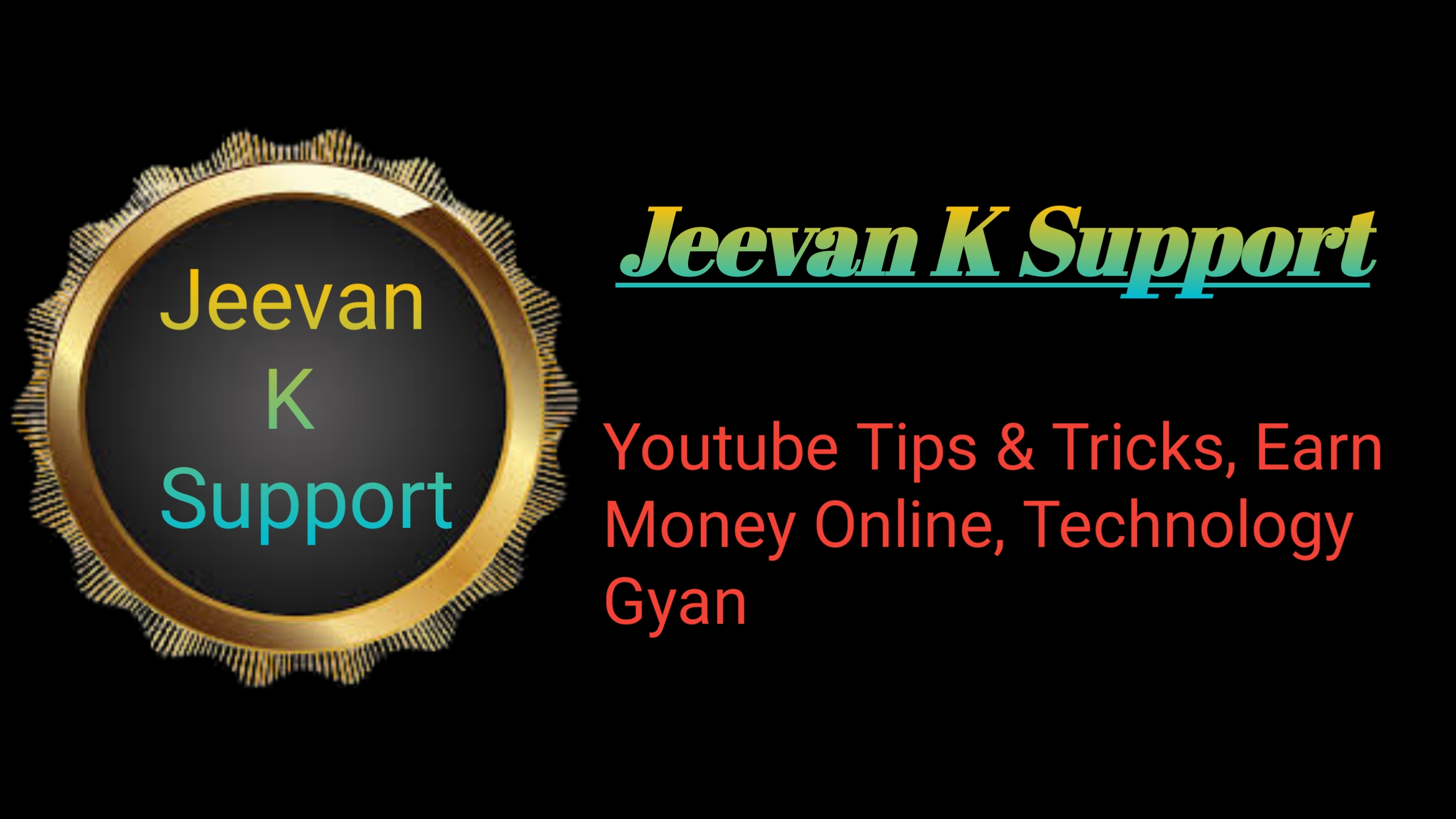 Jeevan K Support