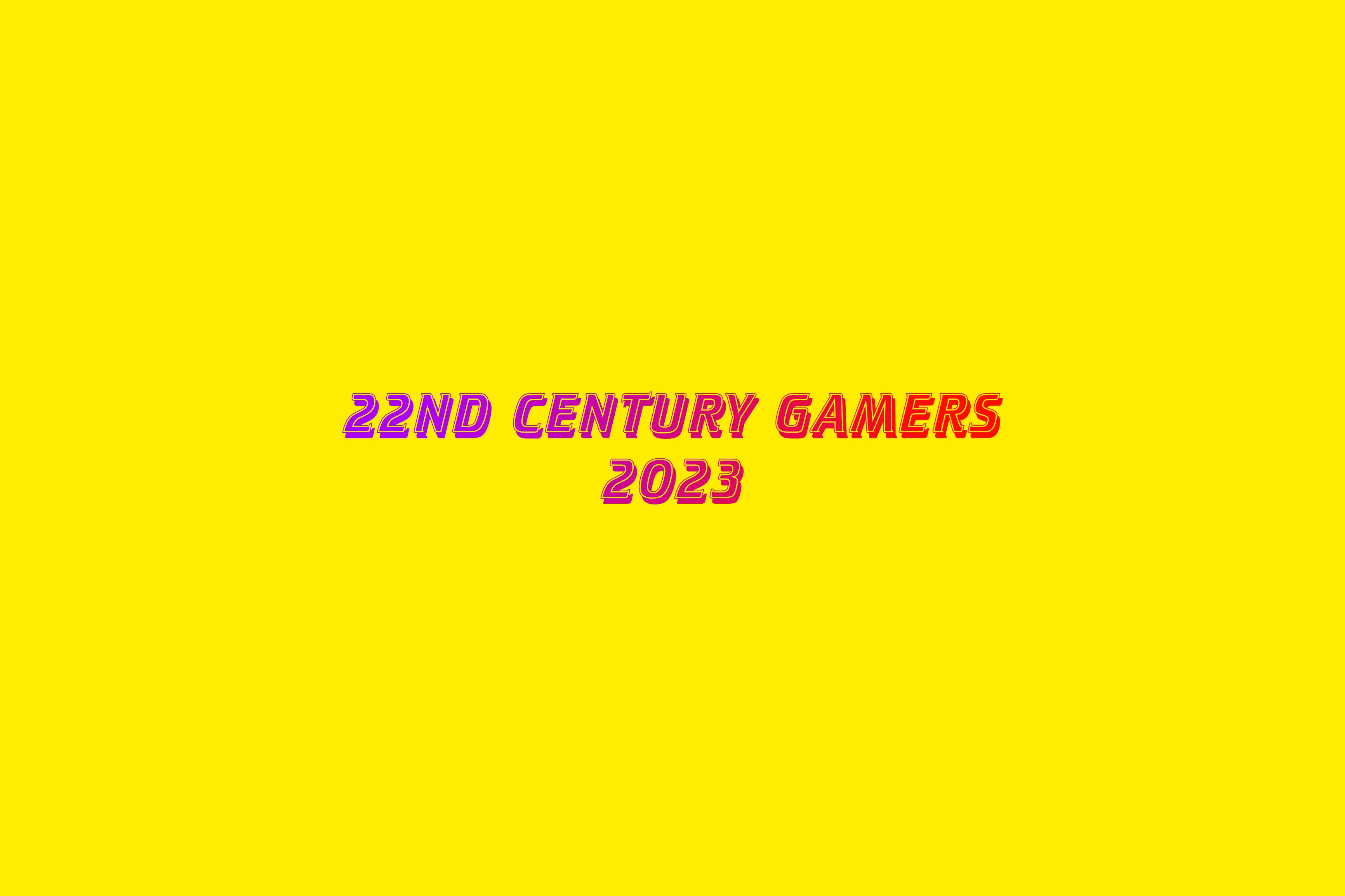 22nd Century Gamers