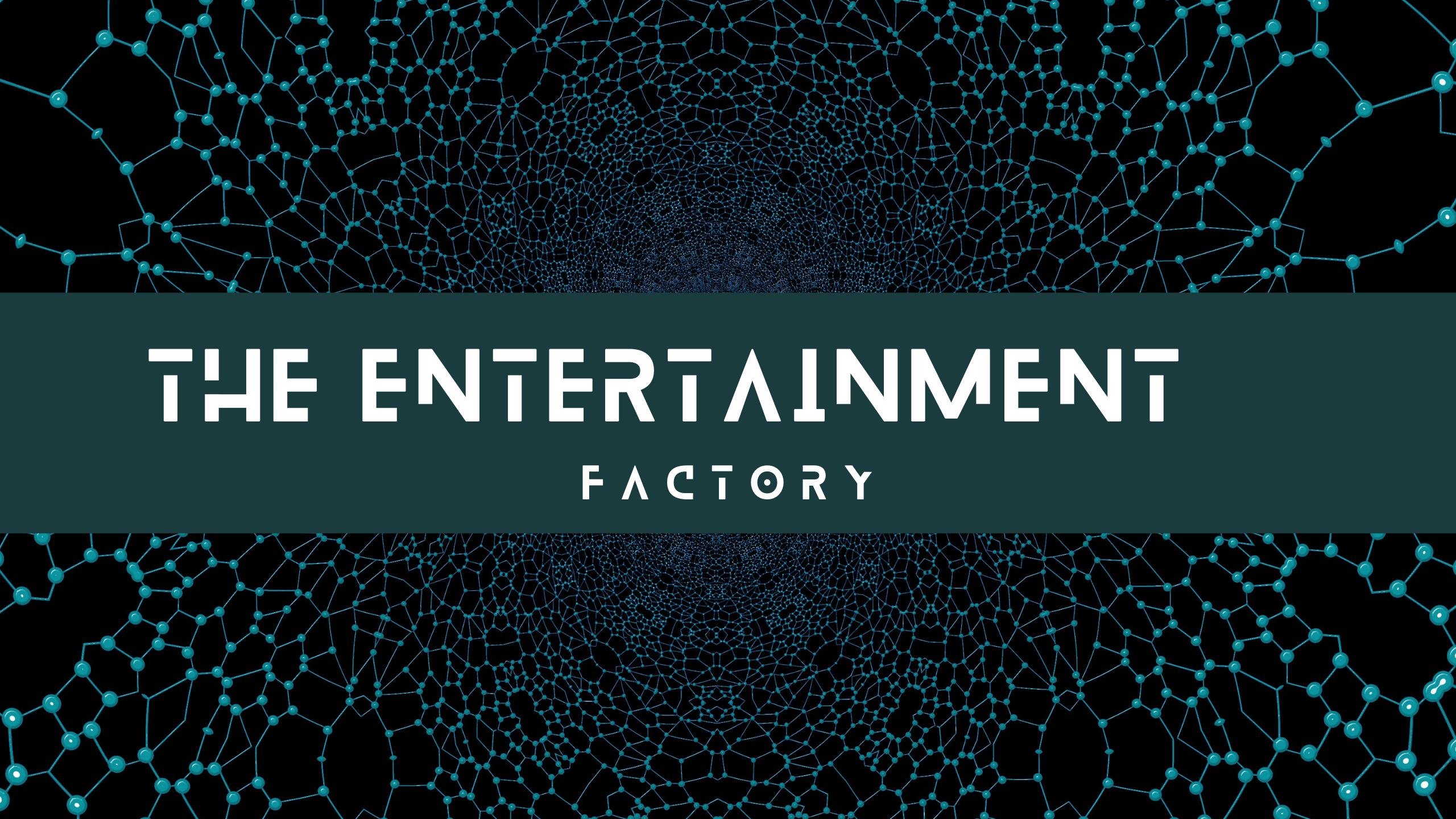 The Entertainment Fatctory