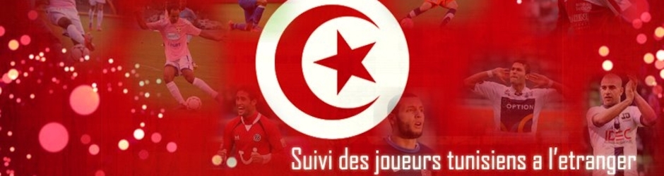 Suivi des joueurs tunisiens a l'étranger