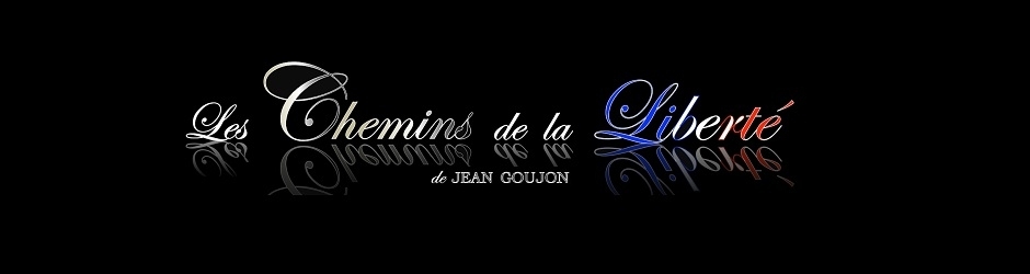 Les Chemins de la Liberté de Jean Goujon