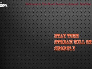 The BoREd GaMEr Plays- Test Broadcast