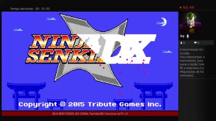 FamiliaStream!! Zerando ninja senki dx!