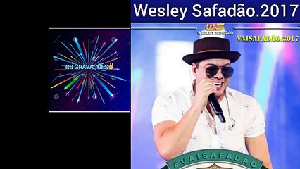 WESLEY SAFADÃO 2017 AO VIVO