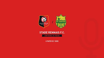 J14. Stade Rennais F.C. / Nantes : Conférence de presse