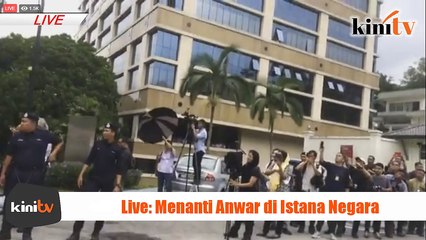 LIVE: Menanti Anwar di Istana Negara