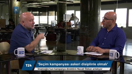 CHP'nin seçim kampanyasını yürüten Necati Özkan T24'te