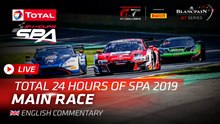 TOTAL 24hrs of SPA 2019 - LIVE EVENT - ENGLISH..