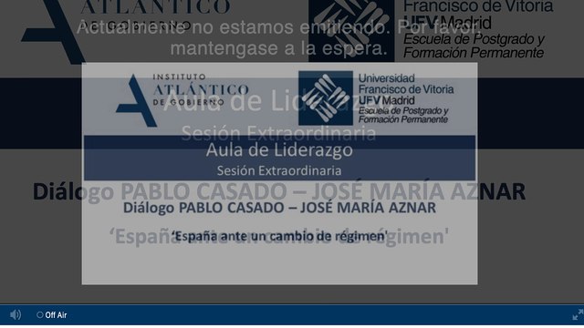 Aula de Liderazgo. Diálogo Pablo Casado - José María Aznar. España ante un Cambio de Régimen