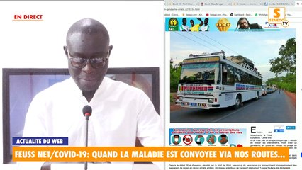Direct - Feuss-net/Covid-19 : Quand la maladie est convoyée via nos routes...