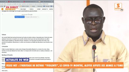 DIRECT: Feuss Net : L'héritage de Béthio "violenté", le Covid-19 monte, et Aloyse Diouf affûte ses armes à l'OMS