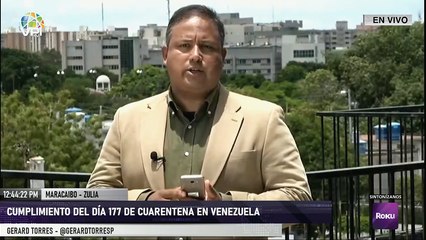 EN VIVO - Cumplimiento del día 177 de cuarentena en Venezuela