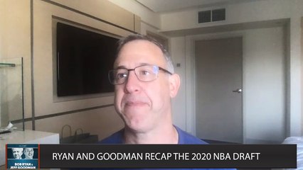 2020 NBA Draft Grades with Bob Ryan and Jeff Goodman