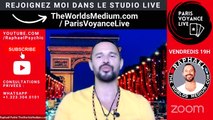 “PARIS VOYANCE LIVE” Vendredis 19h  avec Raphaël Pathé RAPHAEL THE WORLDS MEDIUM