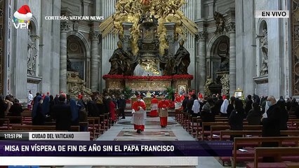 En Vivo desde el Vaticano - Misa en víspera de fin de año sin el papa Francisco