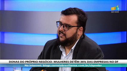CB.Poder: Ericka Filippelli, Secretária da Mulher do GDF - 26/1
