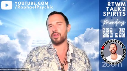 “TALK2SPIRITS” Mondays with Raphaël Pathé "RAPHAEL THE WORLDS MEDIUM"