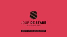 LIVE : Jour de Stade, l'avant match Stade Rennais F.C. / Lorient